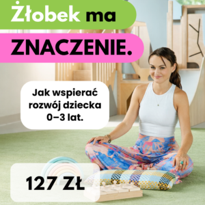 Webinar Żłobek ma znaczenie Ewelina Posadowska