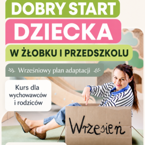 dobry_start_dziecka_w_żłobku_i_przedszkolu