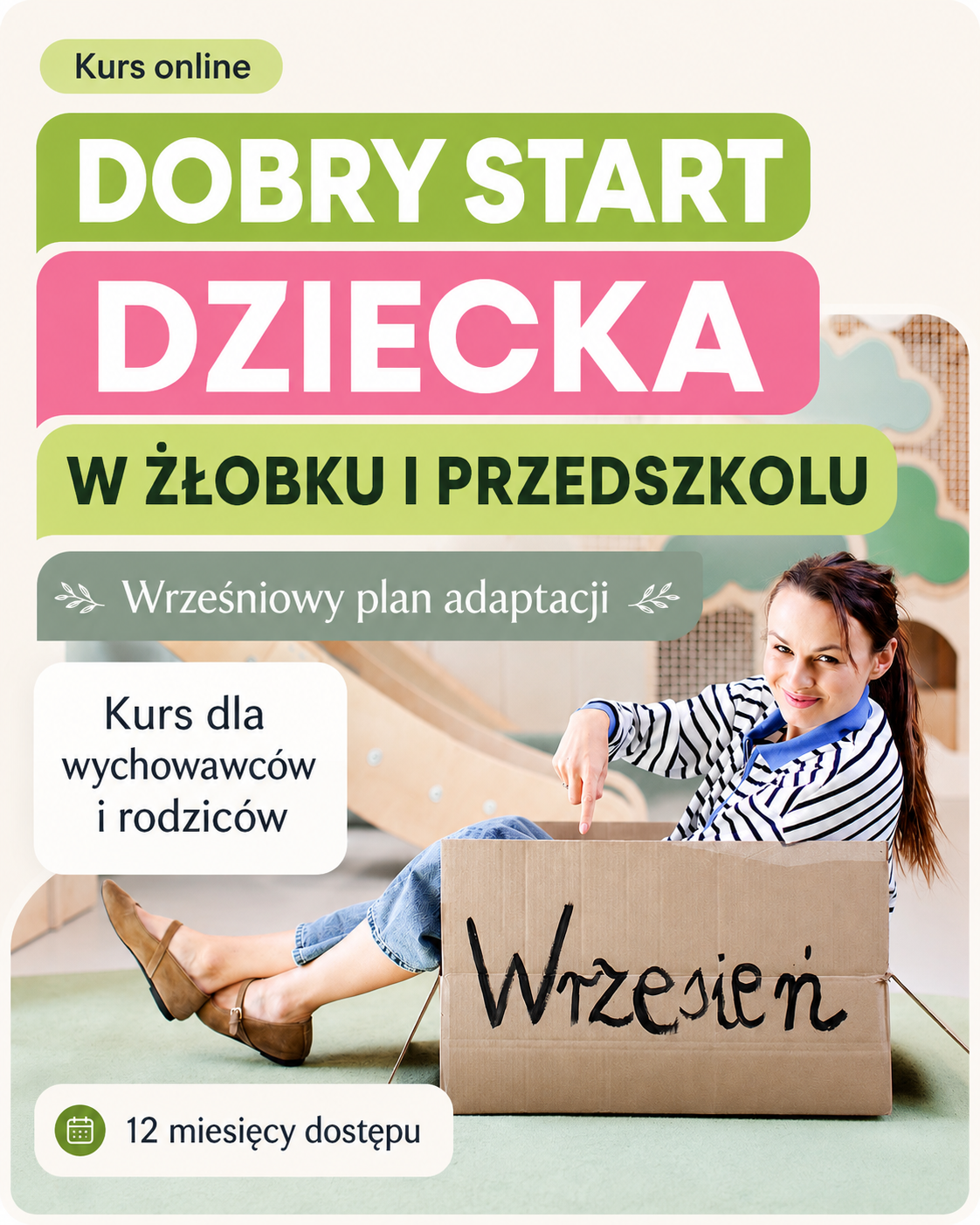 Pakiet rozszerzony – Dobry start w żłobku i przedszkolu – wrześniowy plan adaptacji – Kurs online